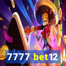 7777 bet12